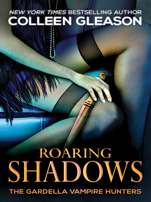 Title details for Roaring Shadows by Colleen Gleason - Available